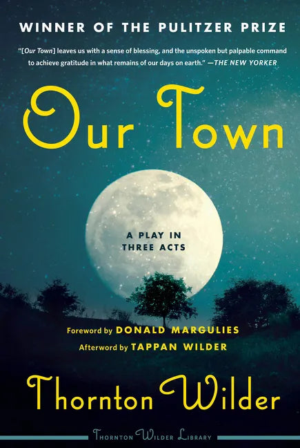 Our Town: A Play in Three Acts - Paperback