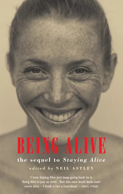 Being Alive: The Sequel to Staying Alive - Paperback