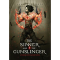 The Sinner and the Gunslinger - Hardcover