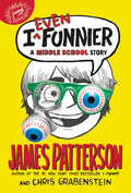I Even Funnier: A Middle School Story - Paperback