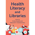Health Literacy and Libraries - Paperback
