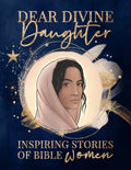 Dear Divine Daughter - Hardcover