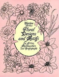 Floral Designs and Motifs for Artists, Needleworkers and Craftspeople - Paperback