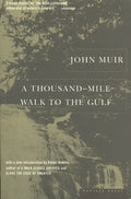 A Thousand-Mile Walk to the Gulf - Paperback