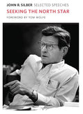 Seeking the North Star: Selected Speeches - Hardcover