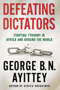 Defeating Dictators: Fighting Tyranny in Africa and Around the World - Paperback