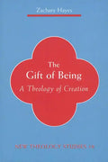 Gift of Being: A Theology of Creation - Paperback