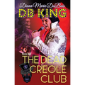 DB King The Dead Creole Club - Paperback
