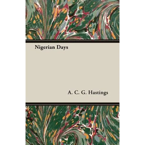 Nigerian Days - Paperback