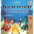 Under the Stars (Spanish English Bilingual Kids Book): Bilingual children's book - Hardcover