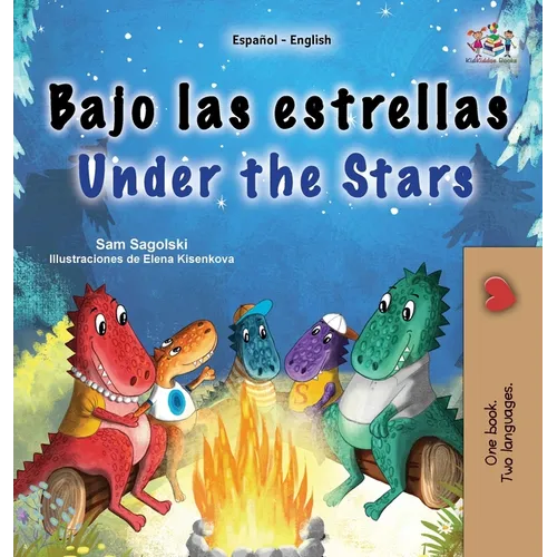 Under the Stars (Spanish English Bilingual Kids Book): Bilingual children's book - Hardcover