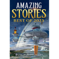 Amazing Stories: Best of 2023 - Paperback