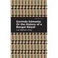 Govinda S疥anta: Or the History of a Bengal R疂yat - Paperback