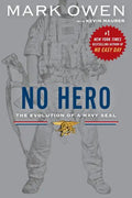 No Hero: The Evolution of a Navy SEAL - Paperback