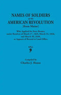 Names of Soldiers of the American Revolution [From Maine] Who Applied for State Bounty Under Resolves of the March 17,1835, March 24, 1836, and March - Paperback