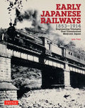 Early Japanese Railways 1853-1914: Engineering Triumphs That Transformed Meiji-Era Japan - Paperback