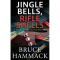 Jingle Bells, Rifle Shells - Paperback