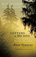 Letters to My Son: A Father's Wisdom on Manhood, Life, and Love - Paperback