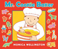 Mr. Cookie Baker (Board Book Edition) - Board Book