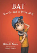 Bat and the End of Everything - Hardcover