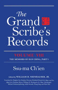 The Grand Scribe's Records, Volume VIII: The Memoirs of Han China, Part I - Hardcover