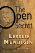 The Open Secret: An Introduction to the Theology of Mission - Paperback
