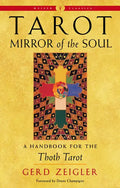 Tarot: Mirror of the Soul: A Handbook for the Thoth Tarot - Paperback
