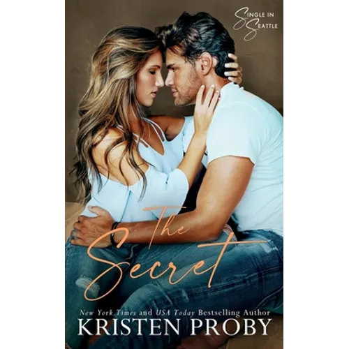 The Secret: A Single in Seattle Novel - Paperback