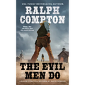 The Evil Men Do - Paperback
