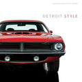 Detroit Style: Car Design in the Motor City, 1950-2020 - Hardcover