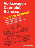 Volkswagen Cabriolet, Scirocco Service Manual: 1985, 1986, 1987, 1988, 1989, 1990, 1991, 1992, 1993: Including Scirocco 16v - Hardcover