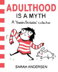 Adulthood Is a Myth: A Sarah's Scribbles Collection Volume 1 - Paperback
