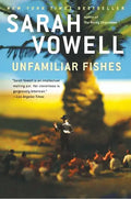 Unfamiliar Fishes - Paperback