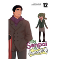 My Senpai Is Annoying Vol. 12 - Paperback