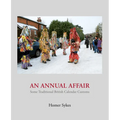 An Annual Affair: Some Traditional British Calendar Customs - Hardcover