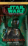 Bloodlines: Star Wars Legends (Legacy of the Force) - Paperback