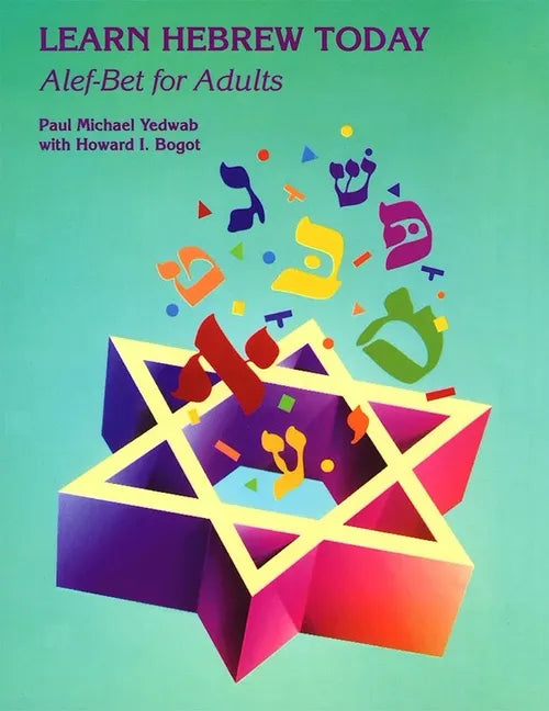 Learn Hebrew Today: Alef-Bet for Adults - Paperback