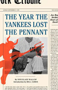 The Year the Yankees Lost the Pennant - Paperback