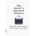 World's Shortest Stories: Murder. Love. Horror. Suspense. All This and Much More... - Paperback