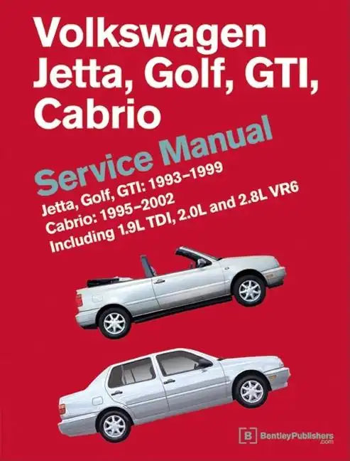 Volkswagen Jetta, Golf, GTI: 1993, 1994, 1995, 1996, 1997, 1998, 1999 Cabrio: 1995, 1996, 1997, 1998, 1999, 2000, 2001, 2002 (A3 Platform) Service Man - Hardcover