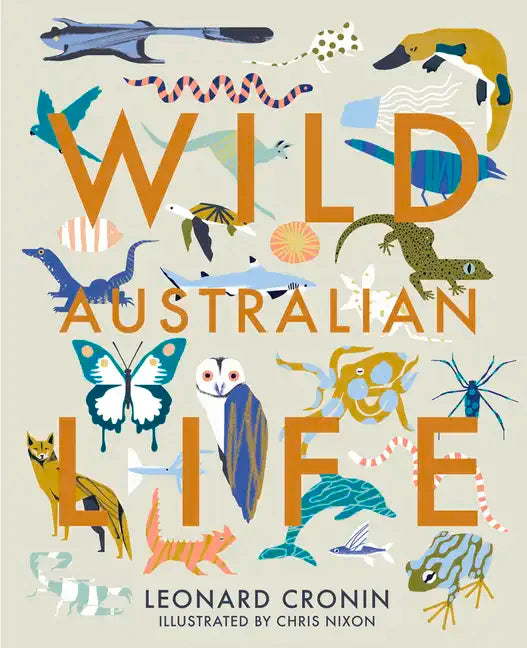Wild Australian Life - Hardcover
