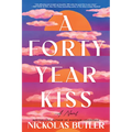 A Forty Year Kiss - Hardcover