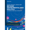 Beyond Instrumentalised Politics: Re-Conceptualising Public Governance - Hardcover