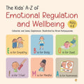 The Kids' A-Z of Emotional Regulation and Wellbeing: The Kids' Books of Social Emotional Learning - Paperback