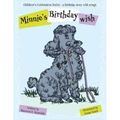 Minnie's Birthday Wish: A Birthday Story with Songs - Paperback