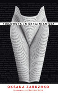 Fieldwork in Ukrainian Sex - Paperback