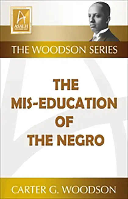 The Mis-Education of the Negro - Paperback