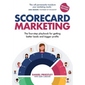 Scorecard Marketing: The four-step playbook for getting better leads and bigger profits - Paperback