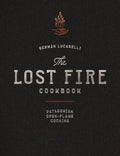 The Lost Fire Cookbook: Patagonian Open-Flame Cooking - Hardcover