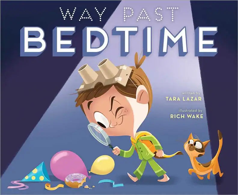 Way Past Bedtime - Hardcover